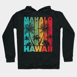 Mahalo Hawaii Pride Retro Vintage Hawaiian Fade Hoodie